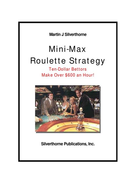 Martin J. Silverthorne Maximum Advantage Roulette.